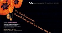 Poster from "The World's Emporium: Canton's Foreign Enclave in the 19th Century" spring keynote lecture from March 19th, 2012. 