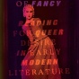 Cover photo of the book "The Shapes of Fancy: Reading for Queer Desire in Early Modern Literature." by Varnado, Christine. 