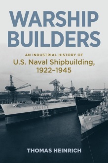 Photo of book cover warship builders by Thomas Heinrich. 