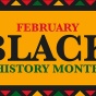 Text that reads February: Black History Month. 