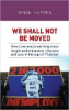 Brian Marren, We shall not be moved: How Liverpool’s Working Class Fought redundancies, closures and cuts in the age of Thatcher(Manchester University Press 2016). 