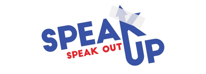 Speak Up. 