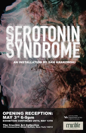 Zoom image: &quot;Serotonin Syndrome&quot; exhibition poster by Sam Krakowski. 