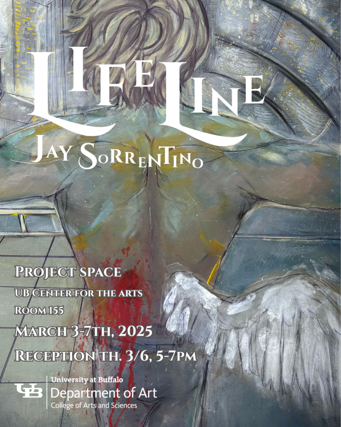 Zoom image: "Lifeline" exhibition poster, for paintings and sculpture by Jay Sorrentino, in the Project Space, Room 155 UB Center for the Arts, March 3-7, 2025. Depicts a painting of a person's back, with one white wing protruding from their back on the right, and a bloody wound on the left, and arms outstretched, seemingly from the view of atop a building.