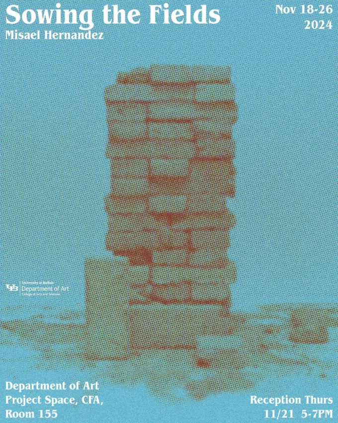 Zoom image: Exhibition Poster for "Sowing the Fields". Blue background, Adobe Bricks artwork by Misael Hernandez.