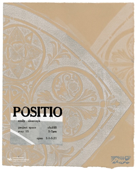 Zoom image: Positio exhibition poster, by Emily Olearczyk 