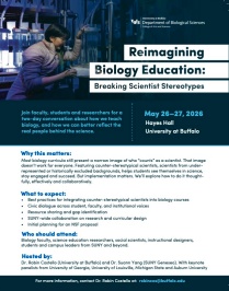 Zoom image: SUNY Conversations in the Disciplines presents Reimagining Biology Education to Break Scientist Stereotypes. The event brings together SUNY biology faculty to discuss best practices for maximizing the benefits of incorporating counter-stereotypical scientists into curricula to ultimately improve student success. Our conversation builds upon a nation-wide collaboration that met virtually to write an essay urging critical evaluation of these educational resources.
