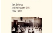 Zoom image: Michael Rembis, Defining Deviance: Sex, Science, and Delinquent Girls, 1890-1960 (Champaign: University of Illinois Press, 2011, 2013) 