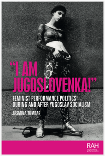 Book cover of I am Jugoslovenka. Female soldier against a wall. 