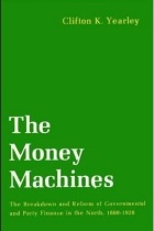 Book cover of Money Machines by Clifton Yearley, green with title "The Money Machines". 