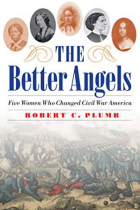 book cover of The Better Angels by Robert C. Plumb. White with title "The Better Angels". 