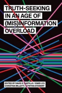 Truth-Seeking in an Age of (Mis)Information Overload book cover designed by Julian Montague. 