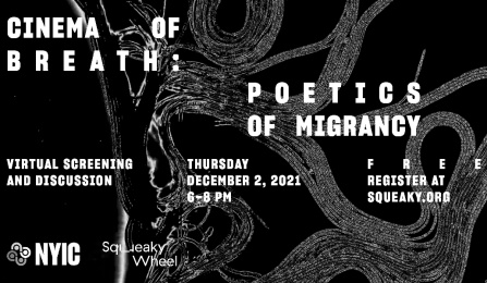 Cinema of Breath: Poetics of Migrancy, curated by Kalpana Subramanian. 