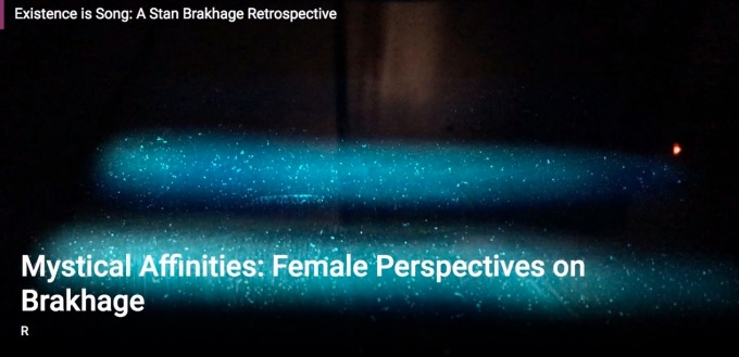 Mystical Affinities: Female Perspectives on Brakhage. 