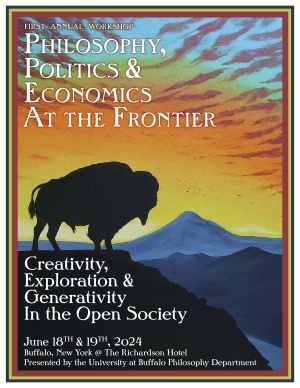 A buffalo standing before a sunset and a mountain with the words "Philosophy, Politics, and Economics at the Frontier, creativity, exploration, and generativity in the open society" displayed. At the bottom, the poster displays the words "July 18th and 19th, 2023, Buffalo, New York, at The Richardson Hotel, Presented by the University of Buffalo Philosophy Department". 