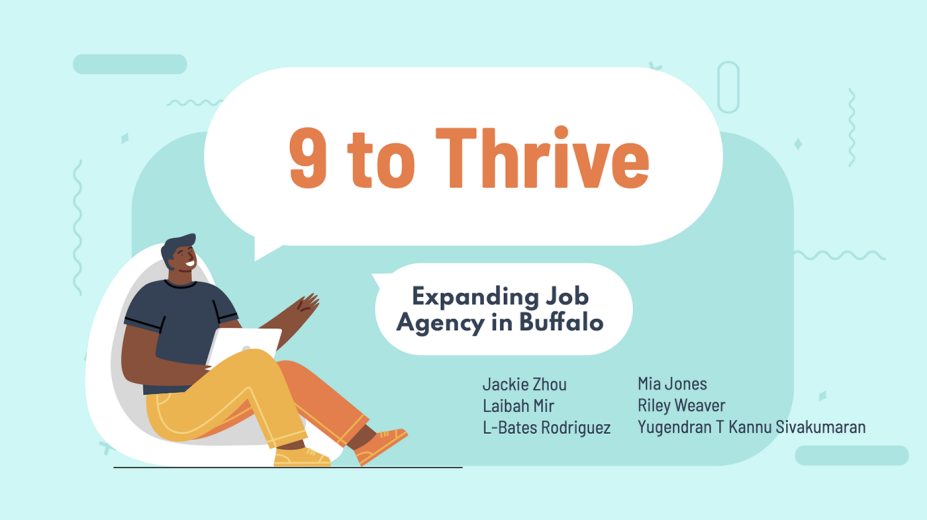 9 to Thrive: Expanding Job Agency in Buffalo. 